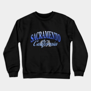 City Pride: Sacramento, California Crewneck Sweatshirt